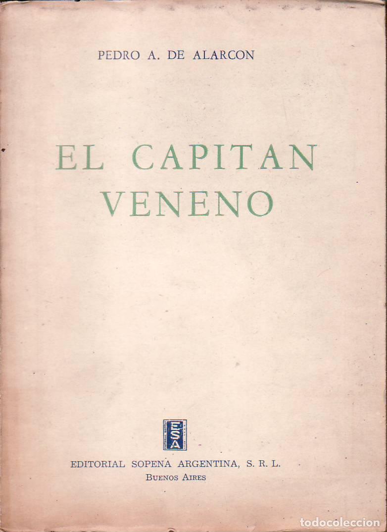 Libros: ALARCON, Pedro Antonio de.- - El capit&aacute;n Veneno. Novela. - Foto 1