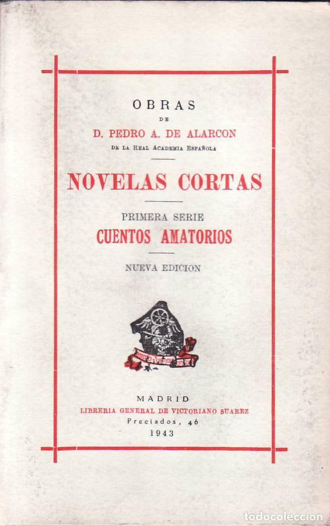 B&uuml;cher: ALARCON, Pedro Antonio de.- - Novelas cortas. Primera serie: cuentos amatorios.