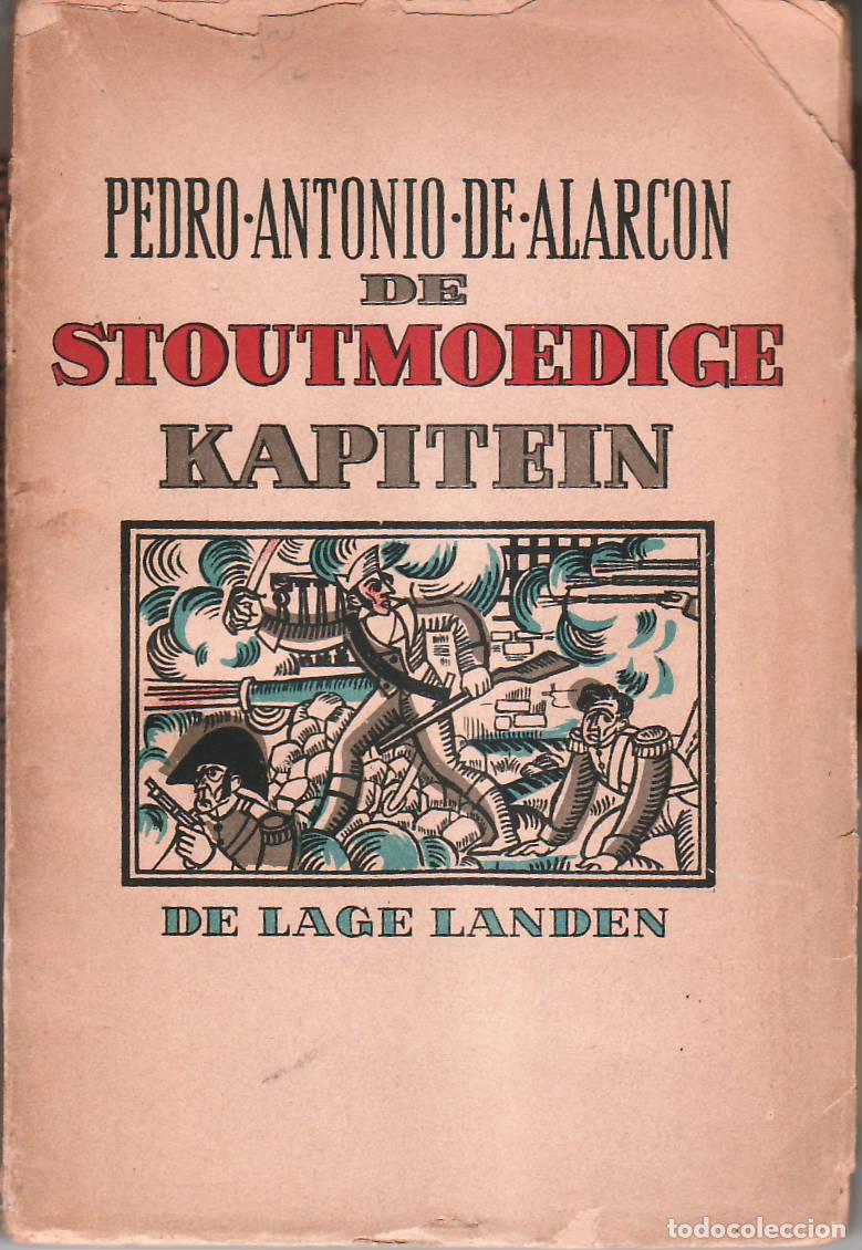 Libri di seconda mano: ALARCON, Pedro Antonio de.- - De stoutmoedige kapitein.
