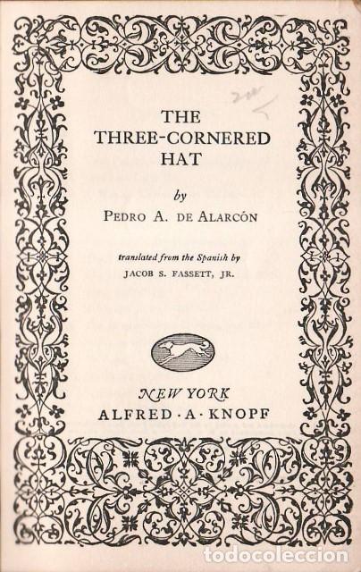 Libri di seconda mano: ALARCON, Pedro Antonio de.- - The Three Cornered Hat. (Traducci&oacute;n Jacob S. Fassett).