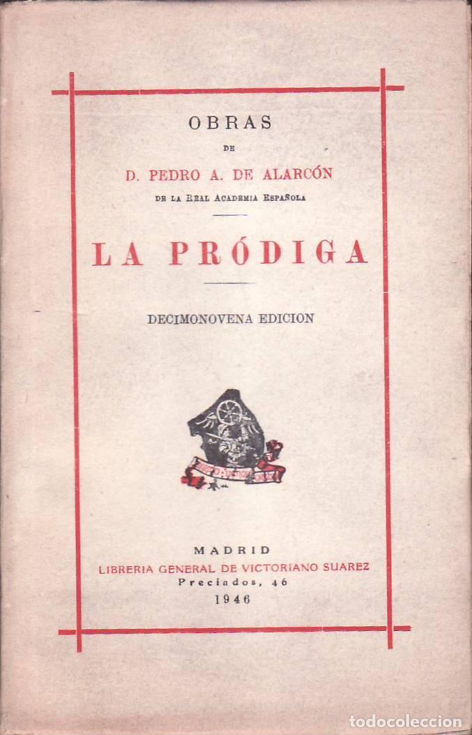 B&uuml;cher: ALARC&Oacute;N, Pedro Antonio de.- - La pr&oacute;diga. Novela.