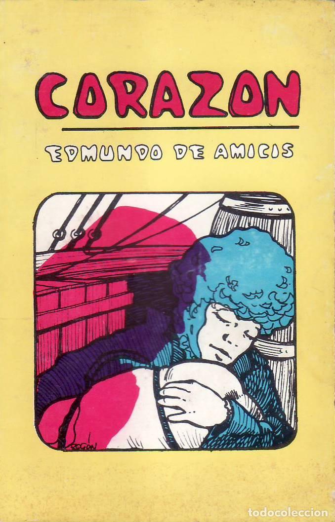 Libri di seconda mano: AMICIS, Edmundo de.- - Coraz&oacute;n. Historia de un a&ntilde;o escolar por un alumno de tercer grado. Edici&oacute;n co