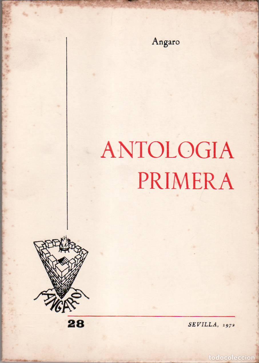 Libri di seconda mano: ANGARO.- - Antolog&iacute;a primera.