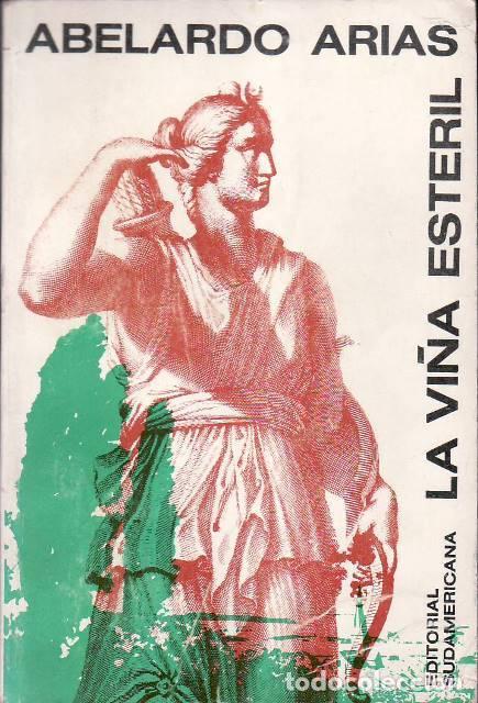 Libros: ARIAS, Abelardo.- - La vi&ntilde;a est&eacute;ril. - Foto 1