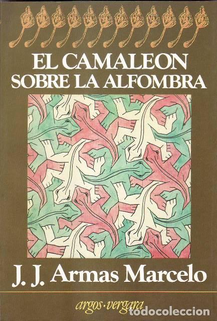 books: ARMAS MARCELO, J. J.- - El camale&oacute;n sobre la alfombra.