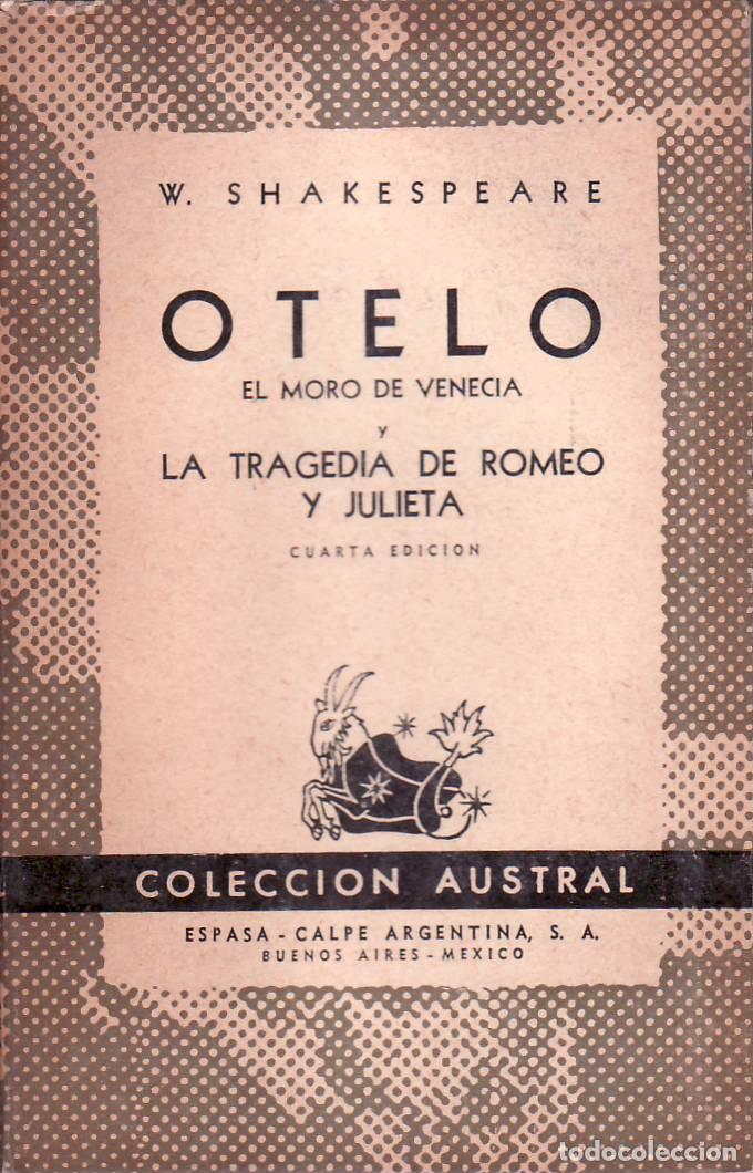 Libros: ASTRANA MARIN, Luis.- - Otelo (El moro de Venecia) y La tragedia de Romeo y Julieta. De W. Shakespea