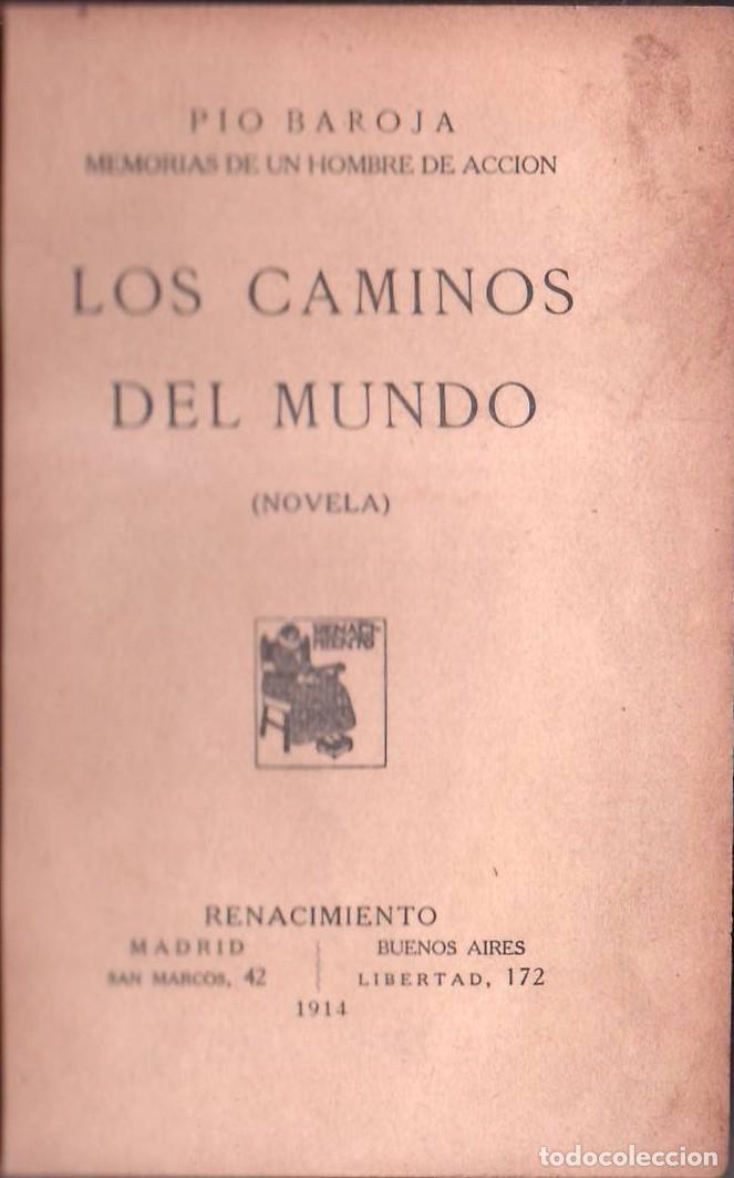books: BAROJA, P&iacute;o.- - Memorias de un hombre de acci&oacute;n. Los caminos del mundo.