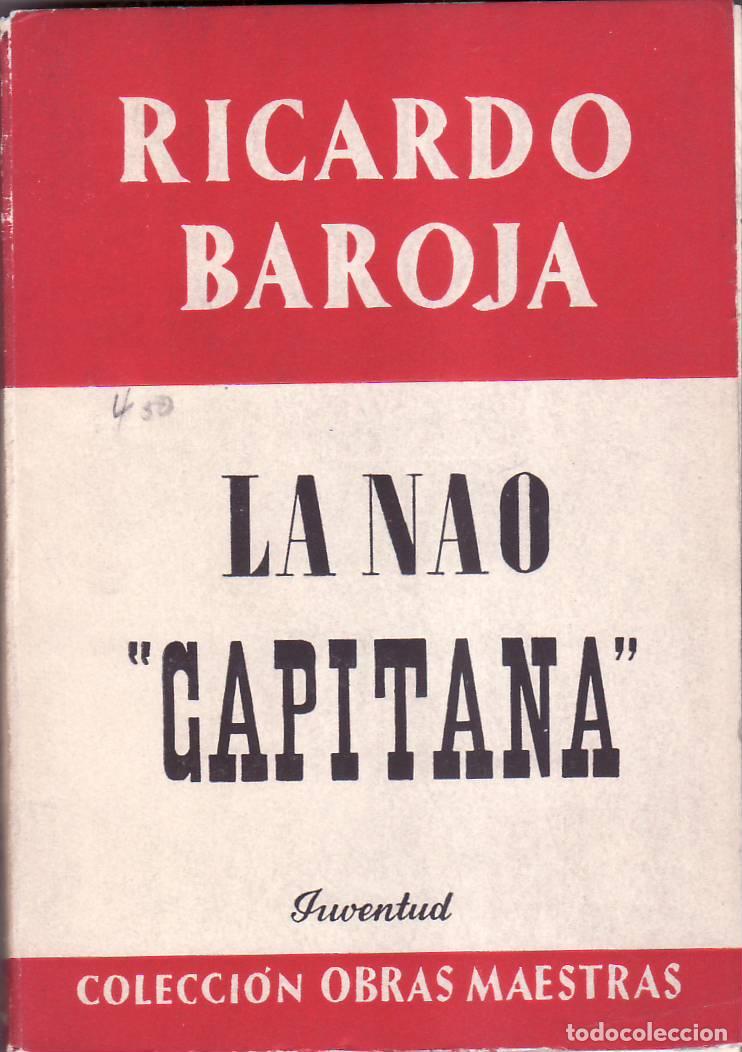B&uuml;cher: BAROJA, Ricardo.- - La nao Capitana.
