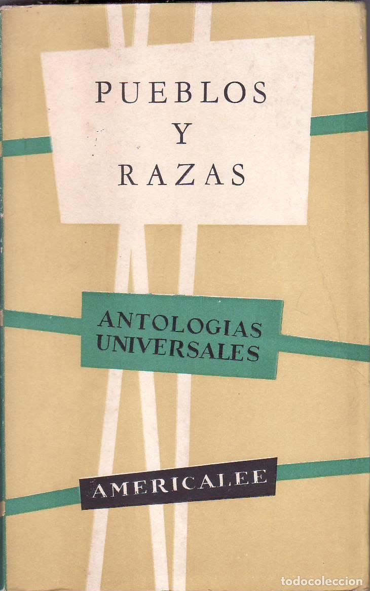B&uuml;cher: BIRLAN, Antonio G.- - Pueblos y razas. Selecci&oacute;n y pr&oacute;logo de...