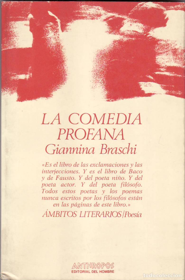 Libros: BRASCHI, Giannina.- - La comedia profana. Poes&iacute;a. - Foto 1