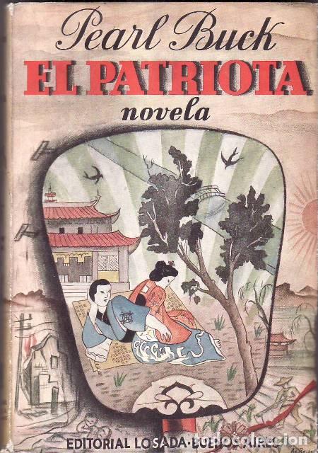 Libros: BUCK, Pearl S.- - El patriota (Novela). - Foto 1