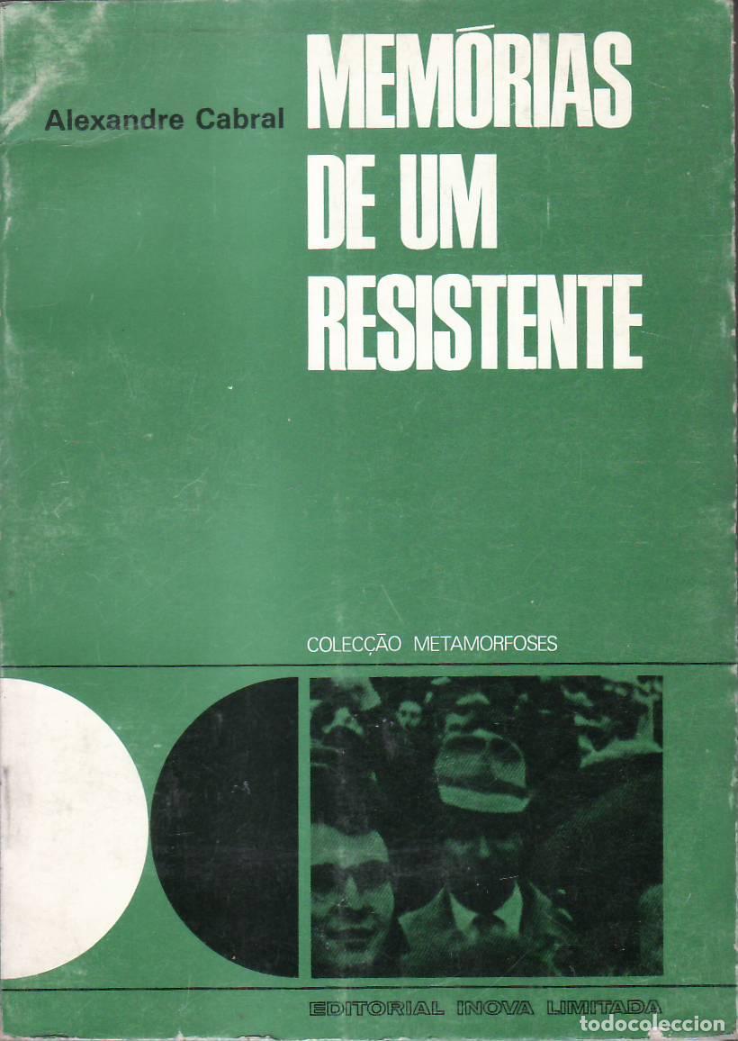 Libros: CABRAL, Alexandre.- - Memorias de un resistente (Narrativa romanceda). - Foto 1