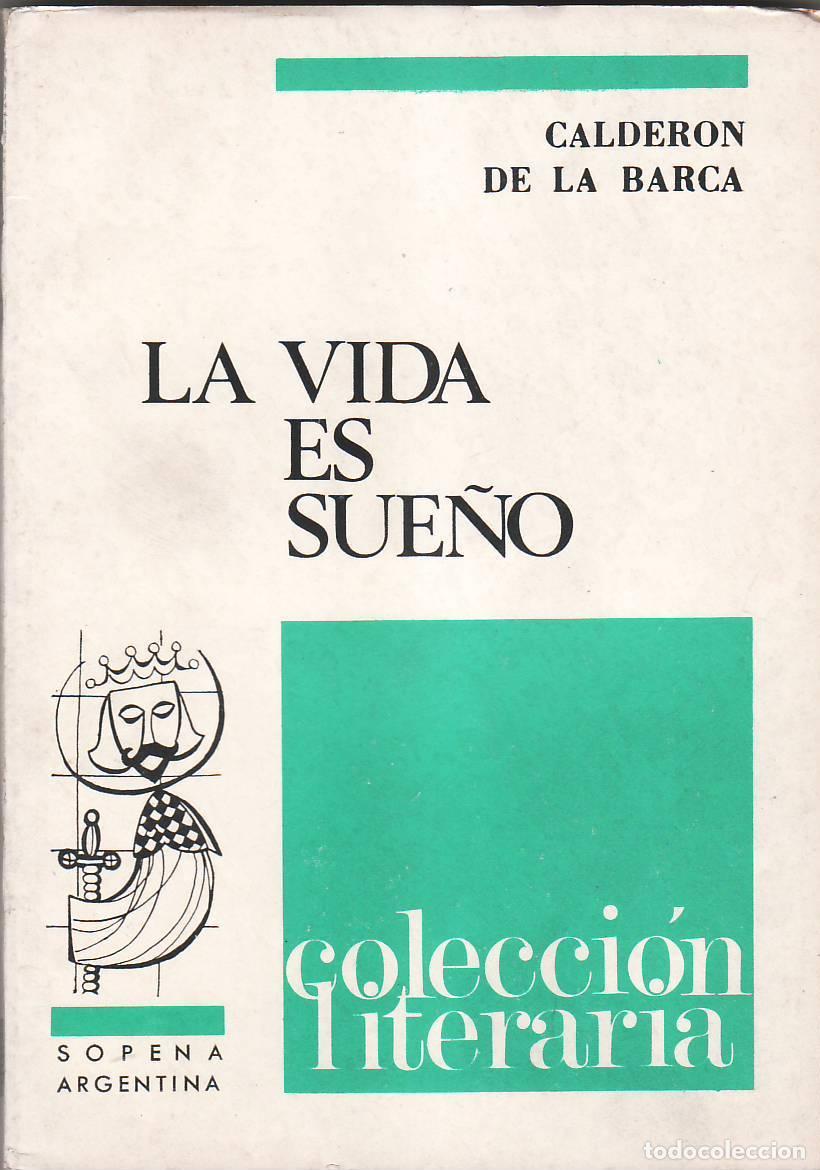 Libri di seconda mano: CALDERON DE LA BARCA, Pedro.- - La vida es sue&ntilde;o. Edici&oacute;n anotada.