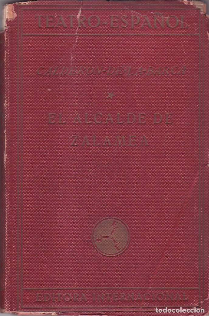 Libros: CALDERON DE LA BARCA, Pedro.- - El alcalde de Zalamea. - Foto 1