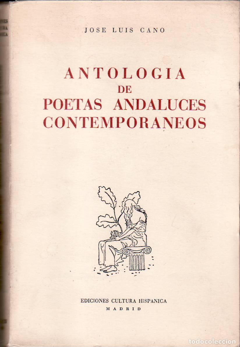 B&uuml;cher: CANO, Jos&eacute; Luis.- - Antolog&iacute;a de poetas andaluces contempor&aacute;neos.