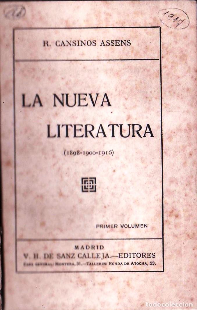 Libros: CANSINOS ASSENS, R.- - La nueva literatura, I: Los Hermes (1898-1900-1916). II: Las escuelas (1898-1