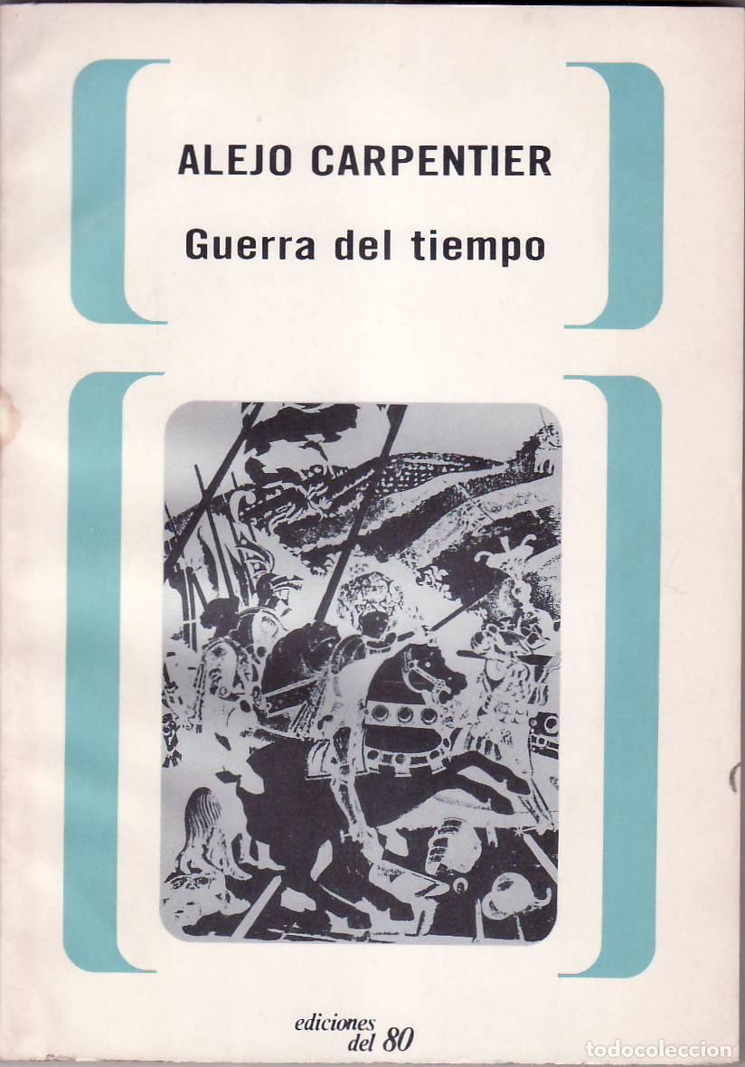 Libros: CARPENTIER, Alejo.- - Guerra del tiempo. - Foto 1
