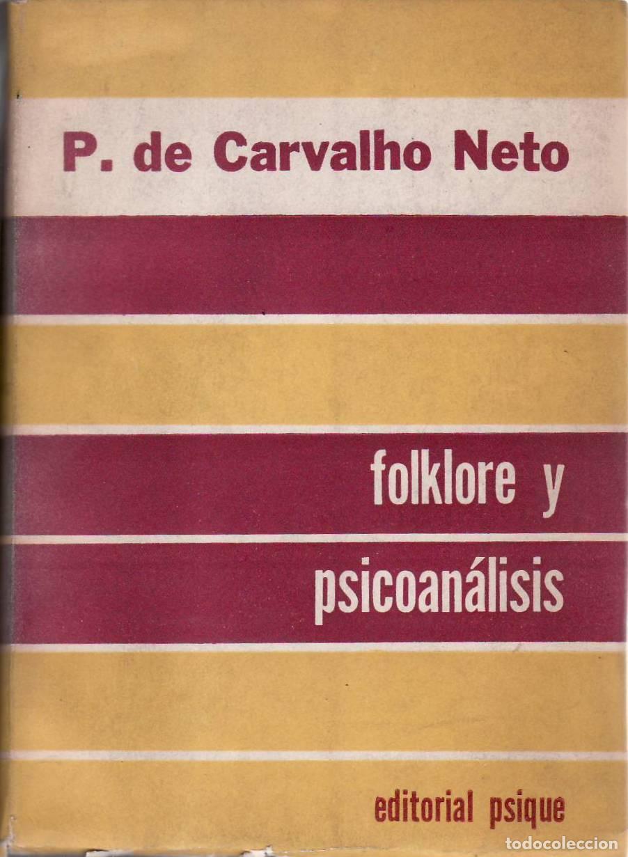 Libros: CARVALHO NETO, P. de.- - Folklore y psicoan&aacute;lisis. - Foto 1