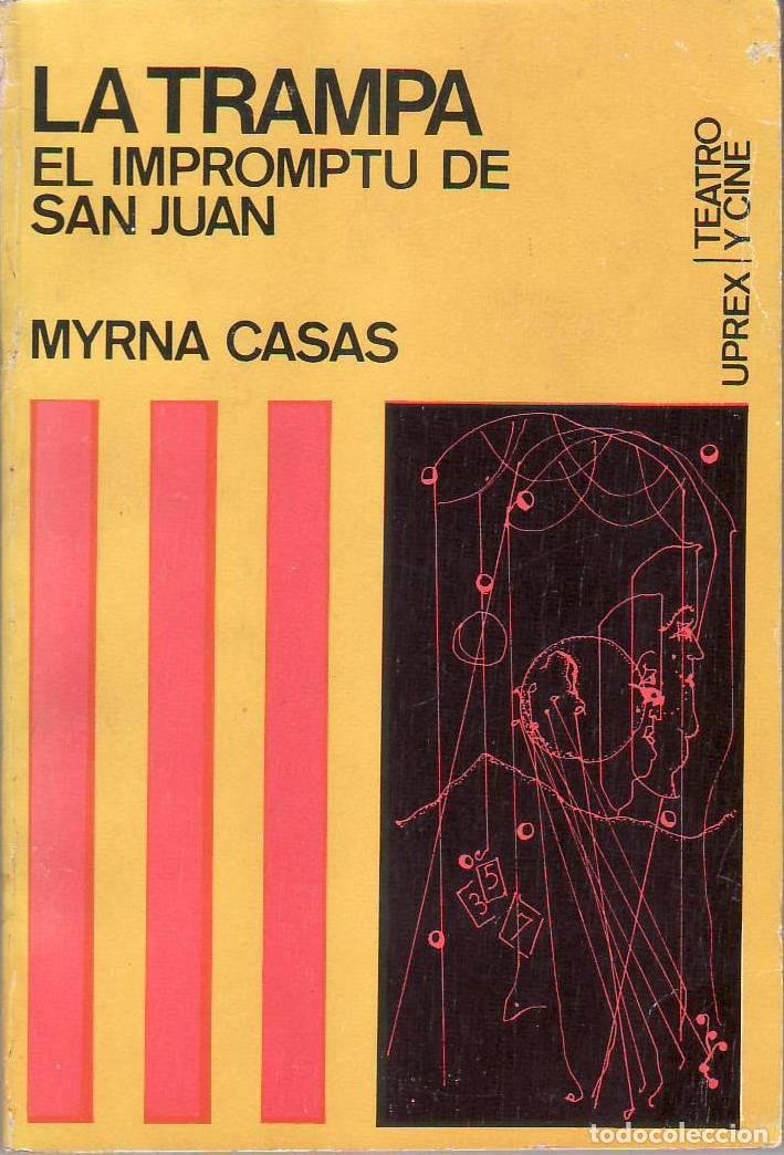 B&uuml;cher: CASAS, Myrna.- - La trampa. El impromptu de San Juan.