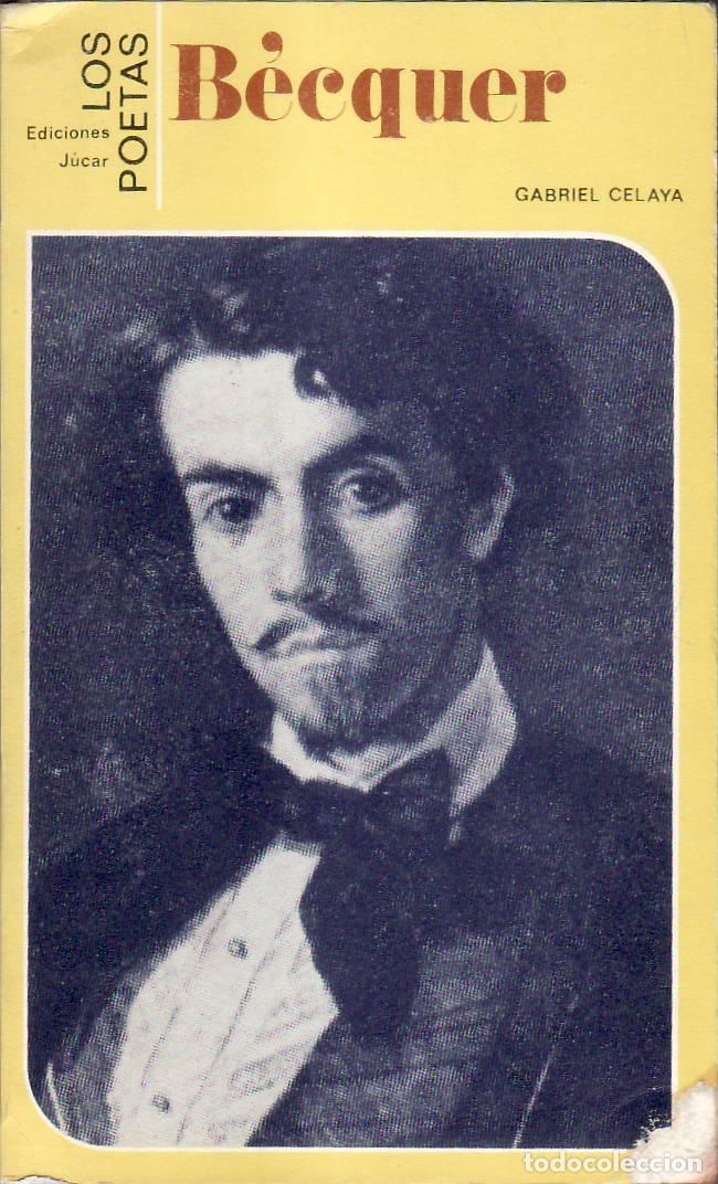 Libros: CELAYA, Gabriel.- - Gustavo Adolfo B&eacute;cquer. - Foto 1