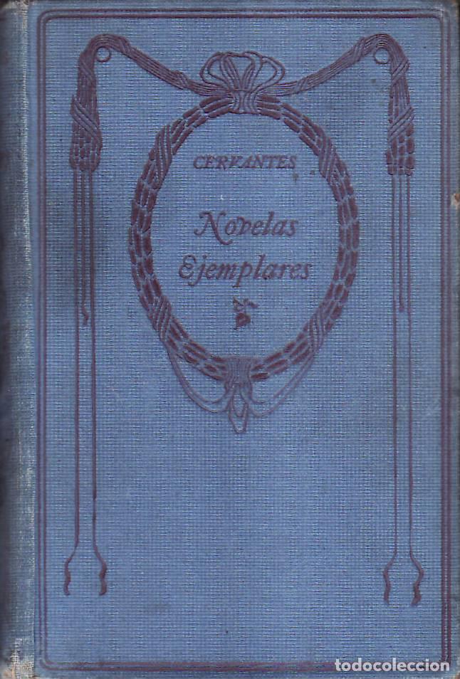 Libri di seconda mano: CERVANTES, Miguel de.- - Novelas ejemplares. Introducci&oacute;n de R. Mesa y L&oacute;pez.