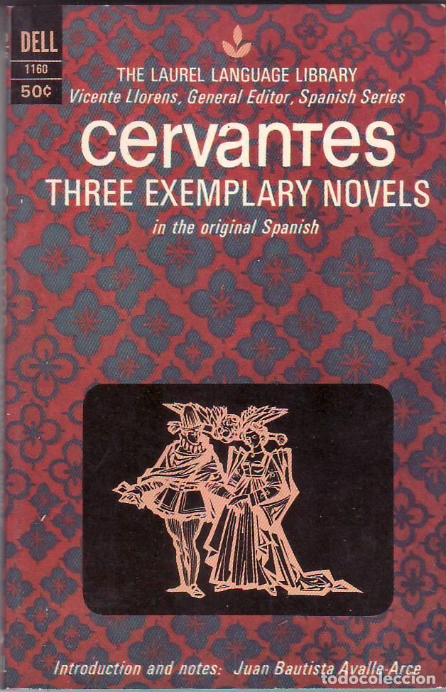 Libros: CERVANTES, Miguel de.- - Three Exemplary Novels: El Licenciado Vidriera. El casamiento enga&ntilde;oso. El