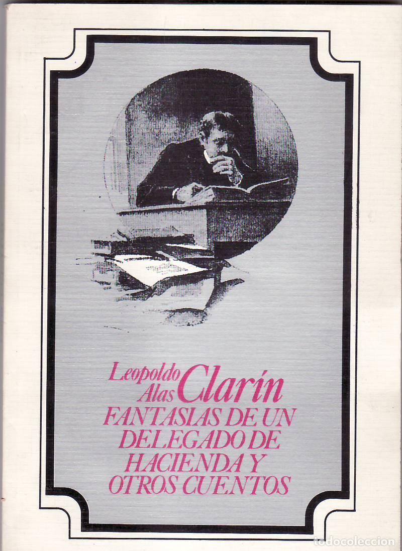 Libri di seconda mano: CLARIN (Leopoldo Alas).- - Fantas&iacute;as de un delegado de hacienda y otros cuentos.