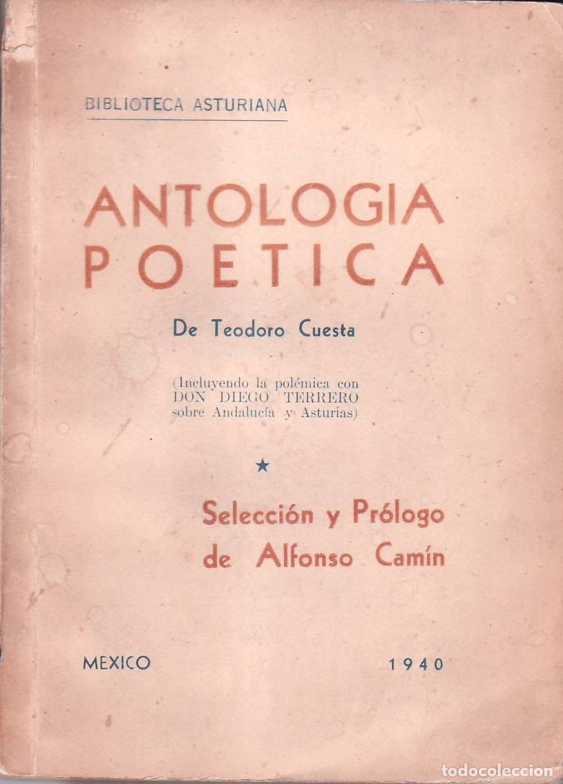 B&uuml;cher: CUESTA, Teodoro.- - Antolog&iacute;a po&eacute;tica. Incluyendo la pol&eacute;mica con don Diego Terrero sobre Andaluc&iacute;a