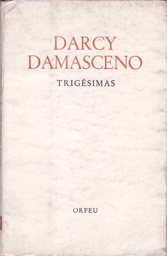 Libri di seconda mano: DAMASCENO, Darcy.- - Trig&eacute;simas (1952-67).