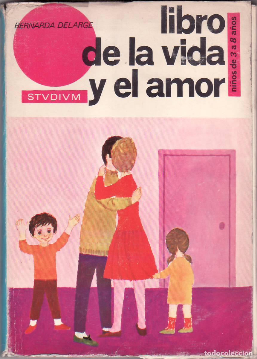 Libri di seconda mano: DELARGE, Bernarda.- - Libro de la vida y el amor.