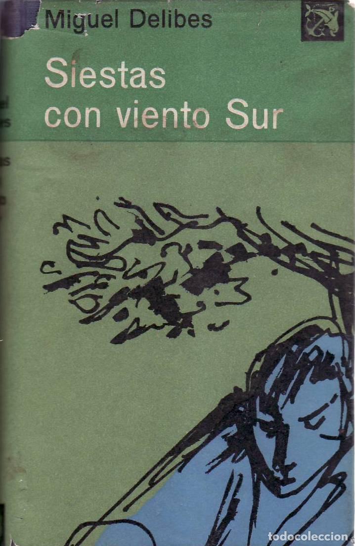 Libros: DELIBES, Miguel.- - Siestas con viento sur. - Foto 1