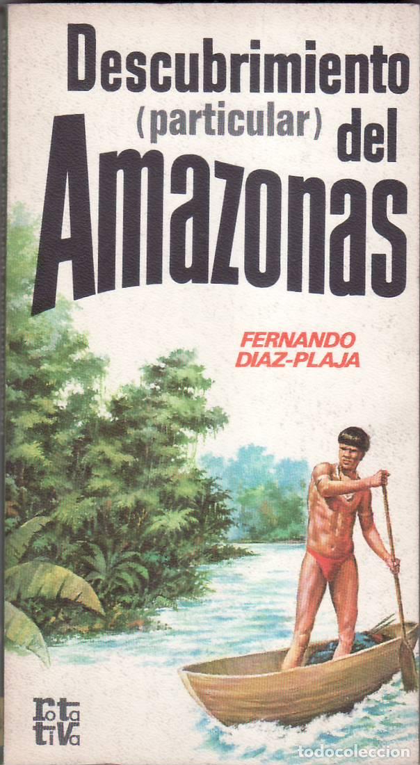 Libros: DIAZ PLAJA, Fernando.- - Descubrimiento (particular) de Amazonas. - Foto 1