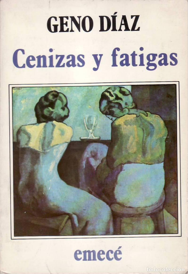 Libros: DIAZ, Geno.- - Cenizas y fatigas. - Foto 1