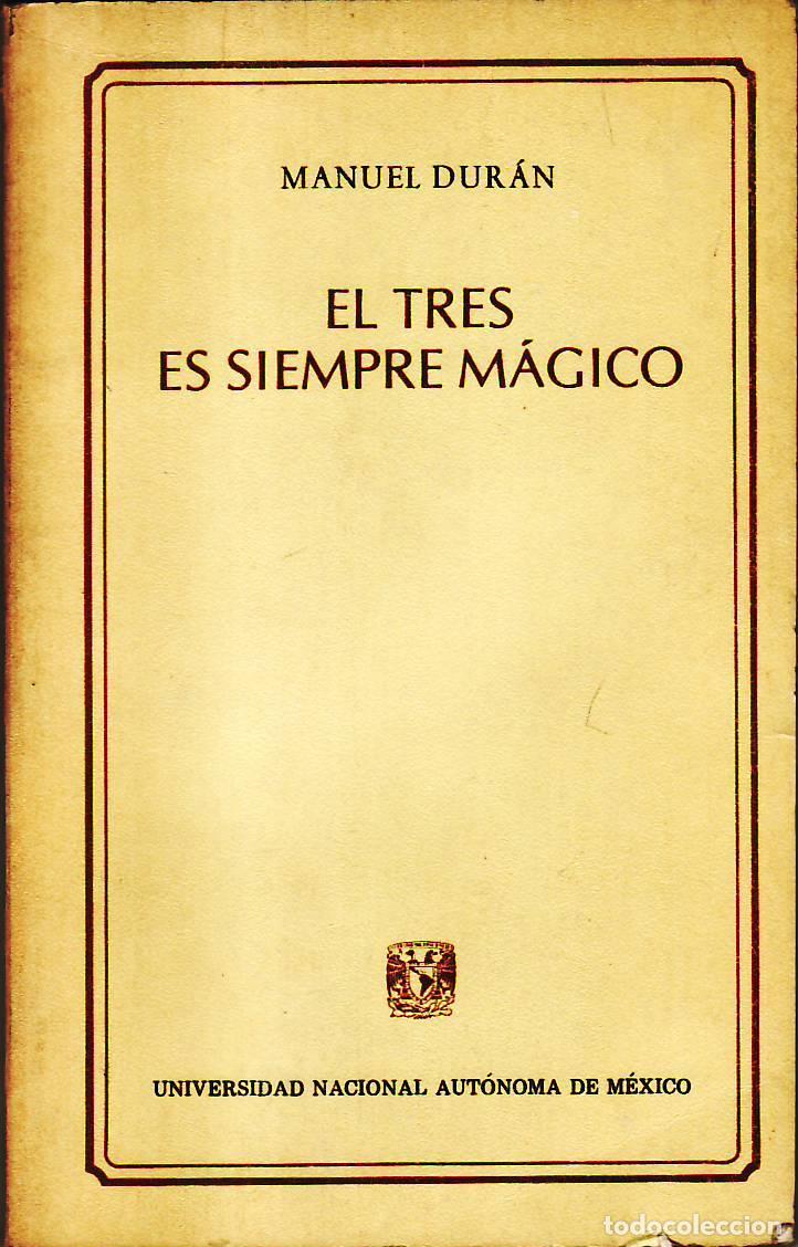 Libros: DURAN, Manuel.- - El tres es siempre m&aacute;gico. - Foto 1