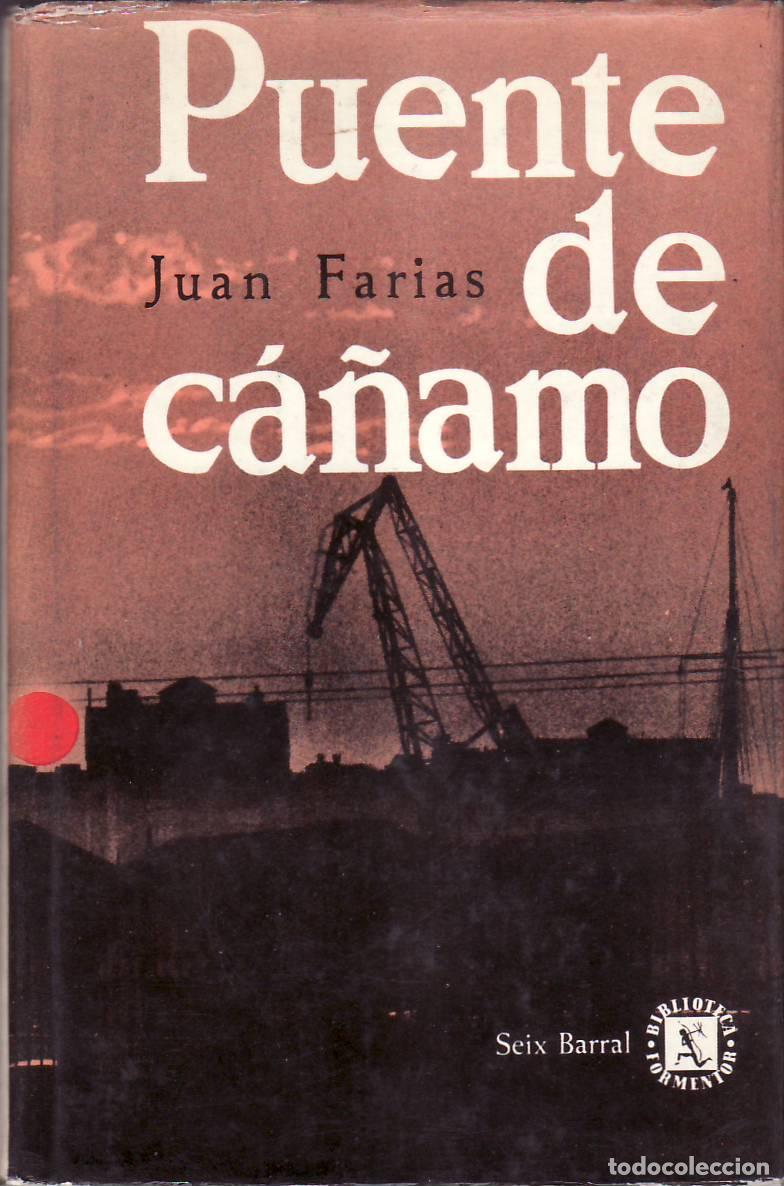 Libros: FARIAS, Juan.- - Puente de c&aacute;&ntilde;amo. Novela. - Foto 1