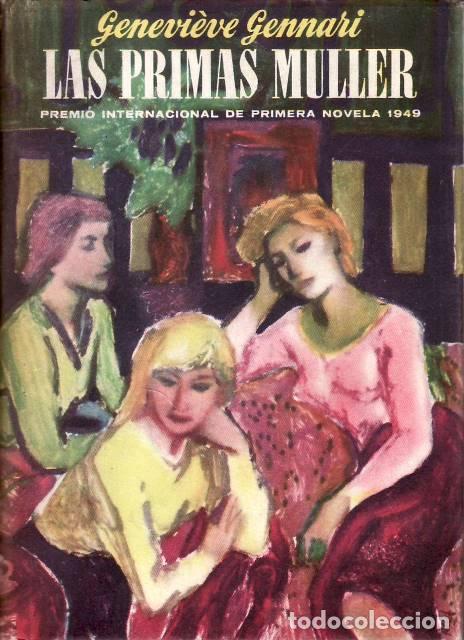 books: GENNARI, Genevieve.- - Las primas muller. Premio Internacional de Primera Novela 1949.