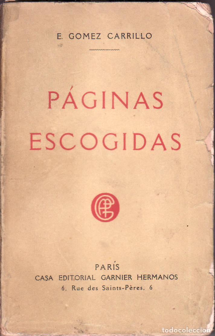 Libri di seconda mano: GOMEZ CARRILLO, E.- - P&aacute;ginas escogidas.