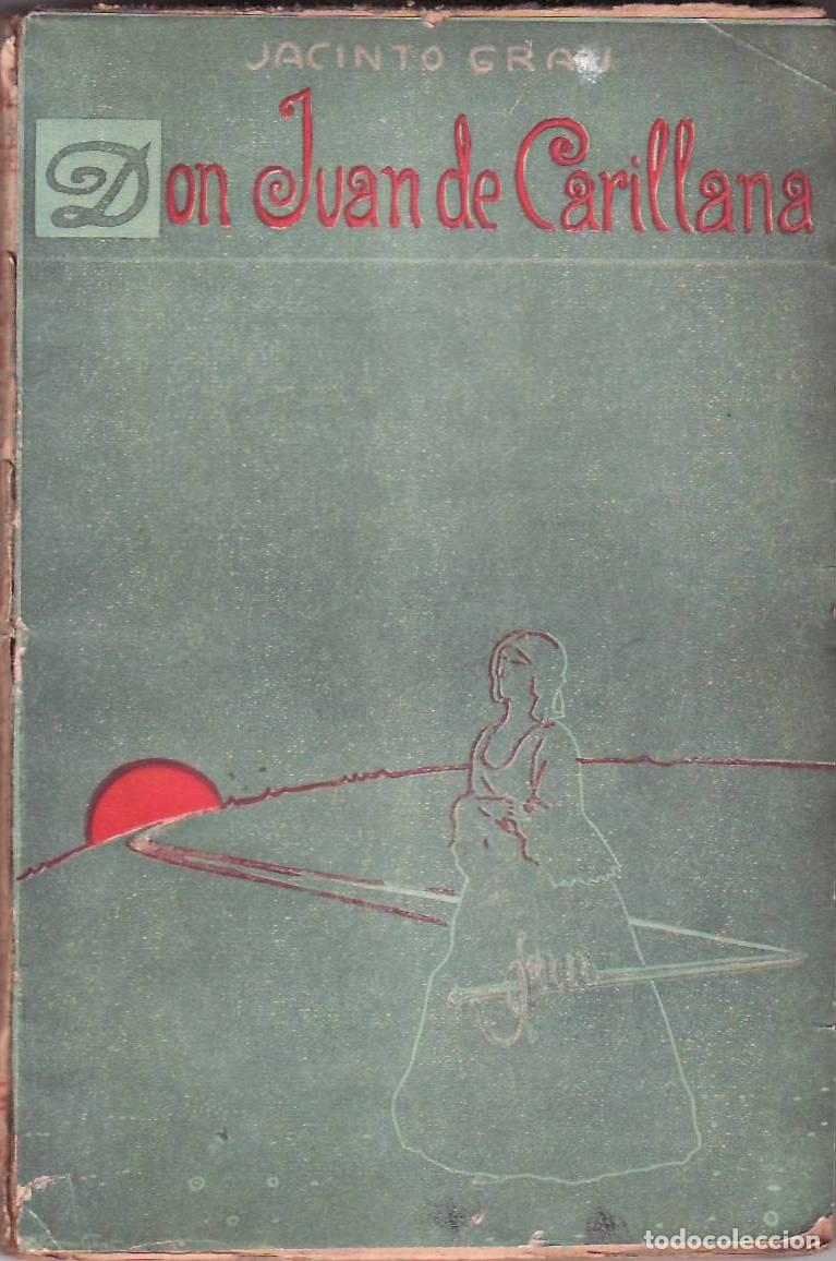 Libros: GRAU, Jacinto.- - Don Juan de Carillana. - Foto 1