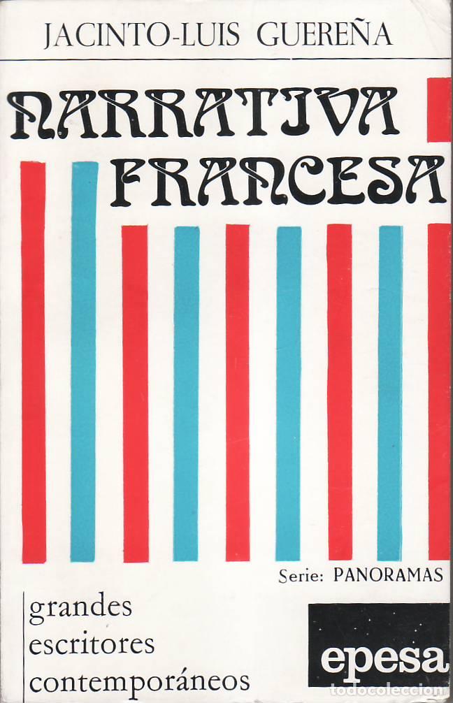 Libri di seconda mano: GUERE&Ntilde;A, Jacinto-Luis.- - Narrativa francesa 1850-1970.