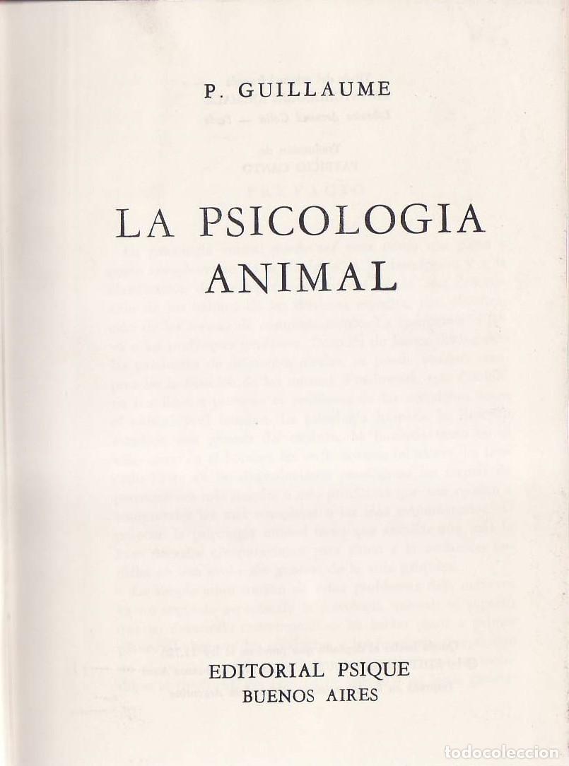 Libri di seconda mano: GUILLAUME, Paule.- - La psicolog&iacute;a animal.