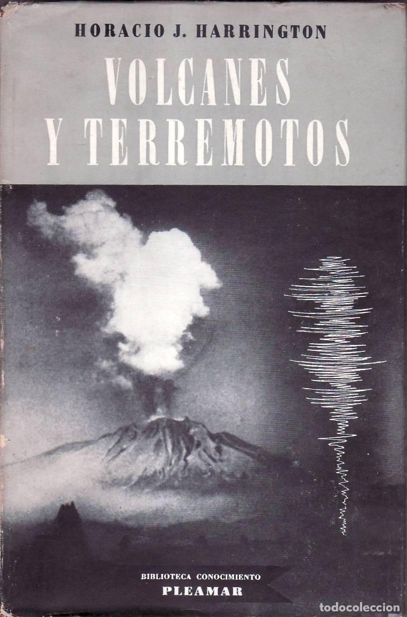 Libros: HARRINGTON, Horacio.- - Volcanes y terremotos. - Foto 1