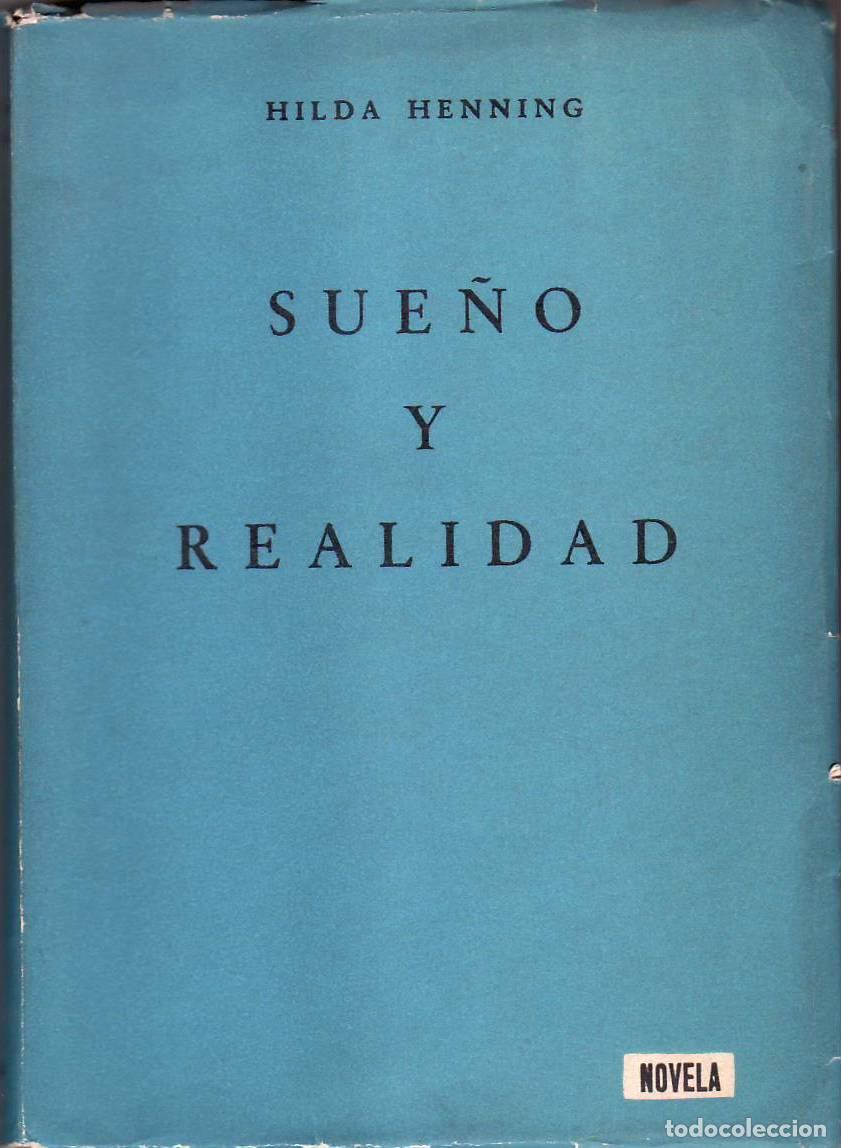 Libros: HENNING, Hilda.- - Sue&ntilde;o y realidad. - Foto 1
