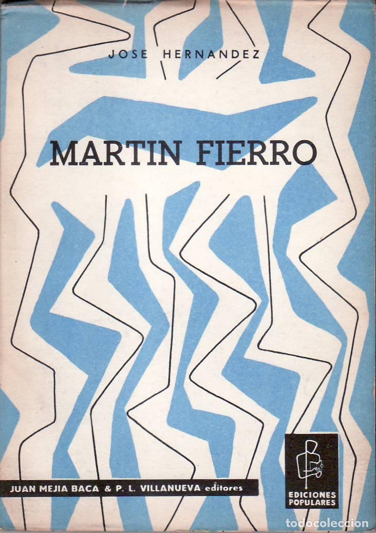 Libros: HERNANDEZ, Jos&eacute;.- - Mart&iacute;n Fierro. - Foto 1