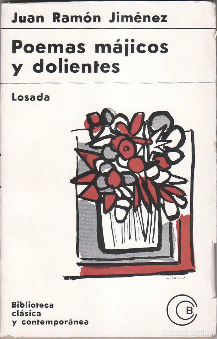 Libros: JIM&Eacute;NEZ, Juan Ram&oacute;n.- - Poemas m&aacute;jicos y dolientes (1909). Con un ap&eacute;ndice. Edici&oacute;n y pr&oacute;logo de Fra