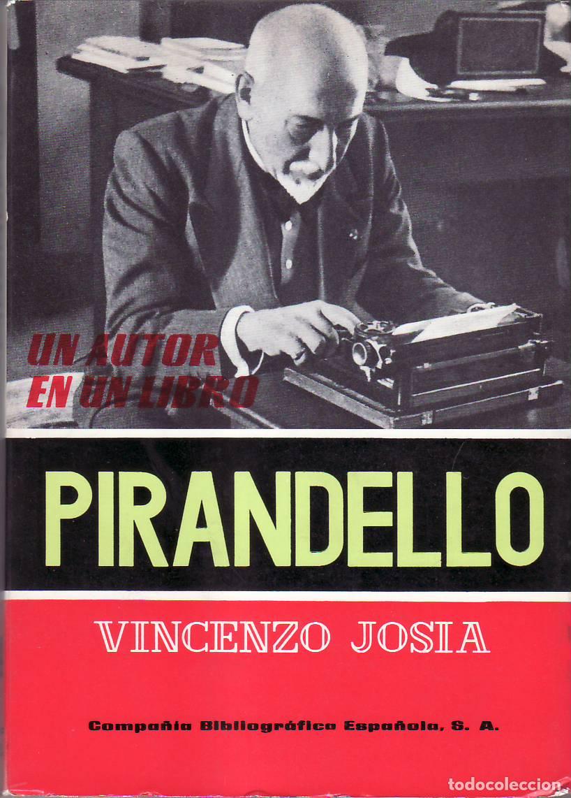 B&uuml;cher: JOSIA, Vicenzo.- - Pirandello. Estudio y antolog&iacute;a por...
