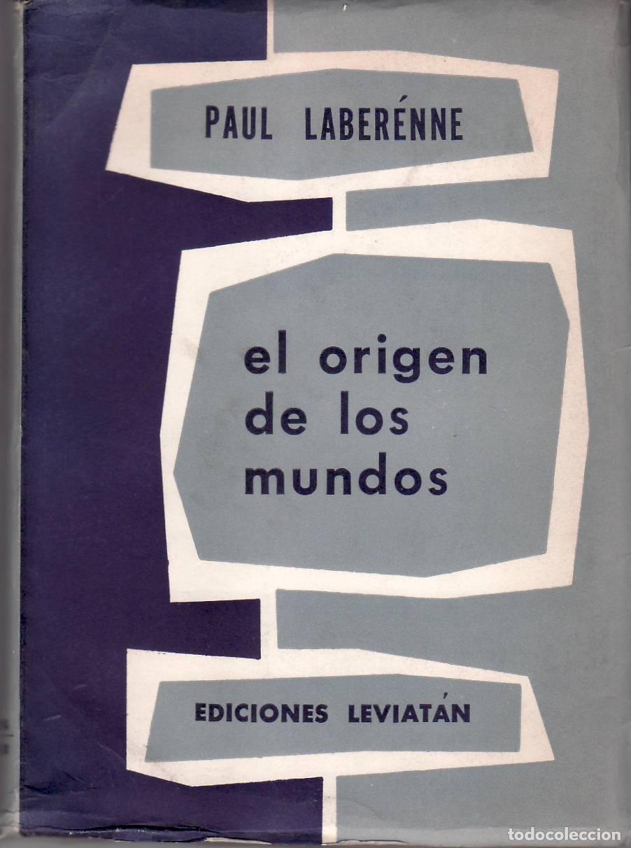 Libros: LABERENNE, P.- - El origen de los mundos (Exposici&oacute;n de las principales teor&iacute;as cient&iacute;ficas sobre el