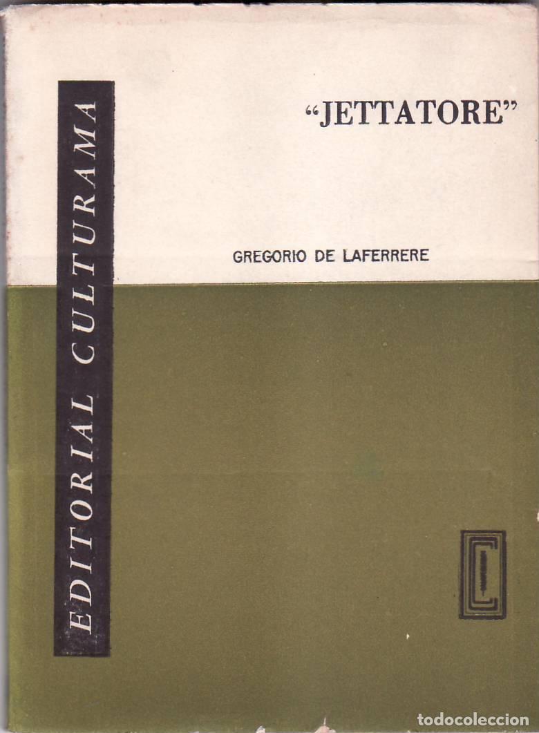 Libros: LAFERRERE, Gregorio de.- - Jettatore. Teatro. - Foto 1