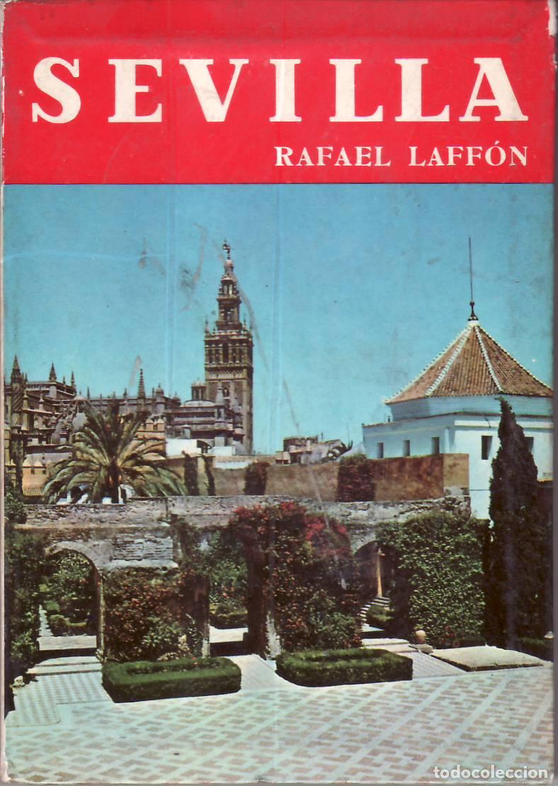 Libros: LAFF&Oacute;N, Rafael.- - Sevilla. Gu&iacute;a tur&iacute;stica. - Foto 1