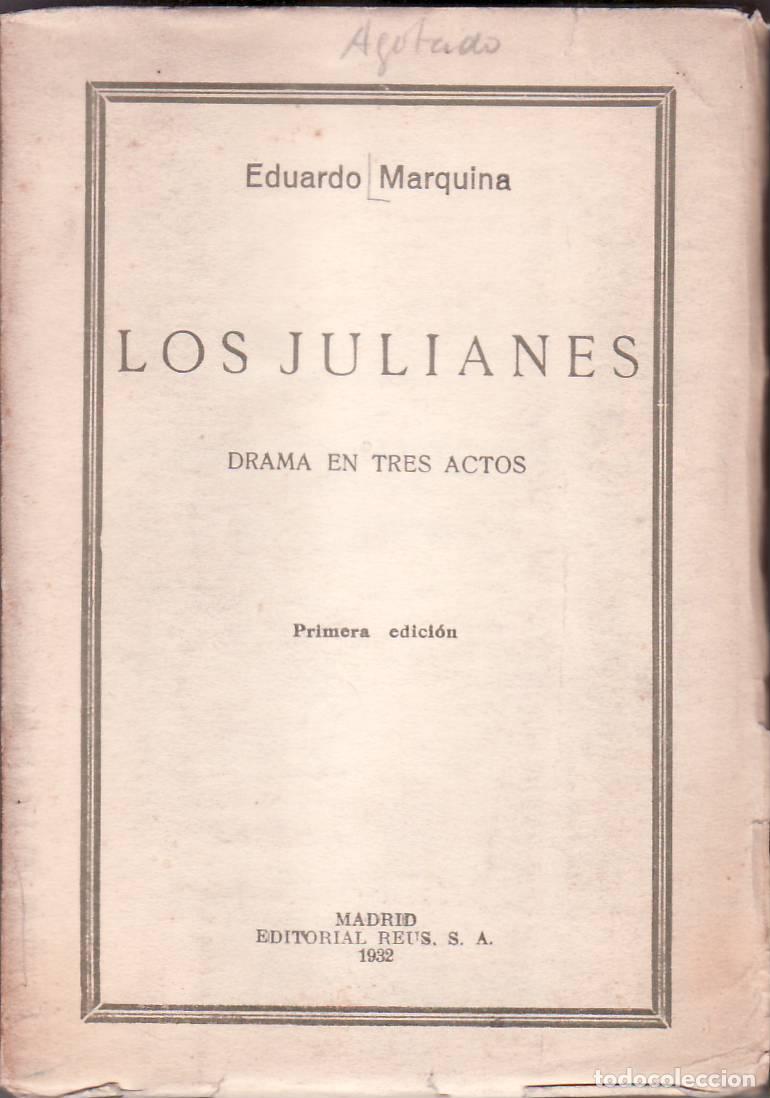 Libros: MARQUINA, Eduardo.- - Los Julianes.