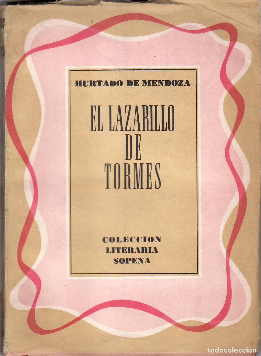 Libros: MENDOZA, Hurtado de.- - La vida de Lazarillo de Tormes. - Foto 1